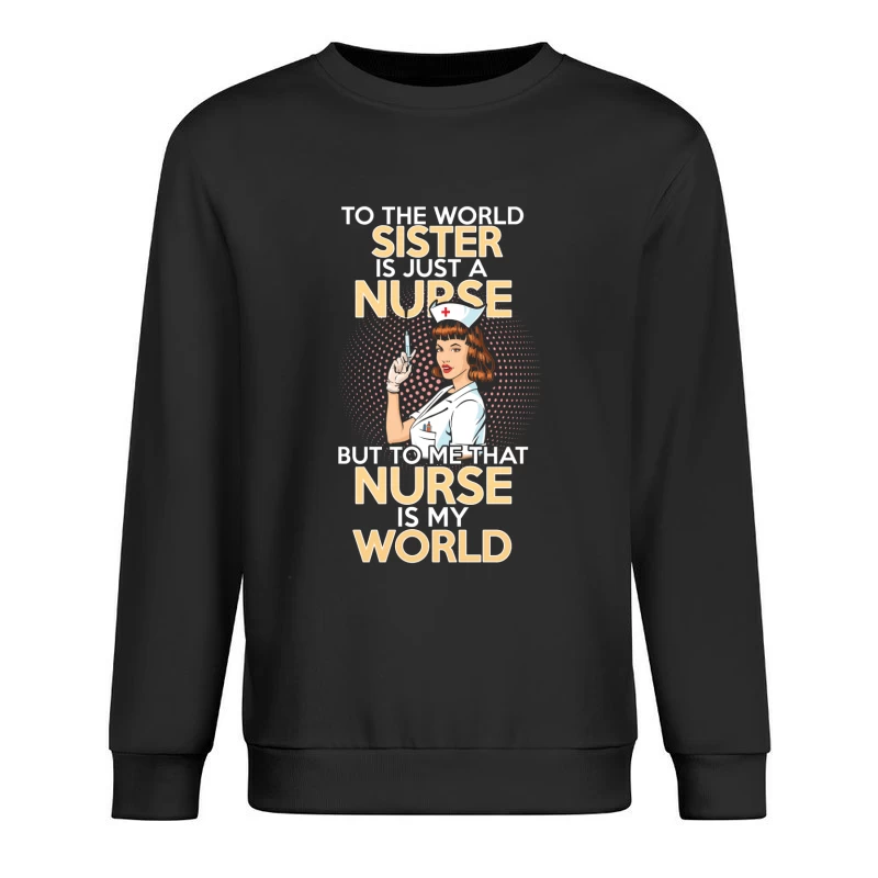 Hommage à une sœur infirmière qui est tout pour moi Homme Sweat-shirt à enfiler