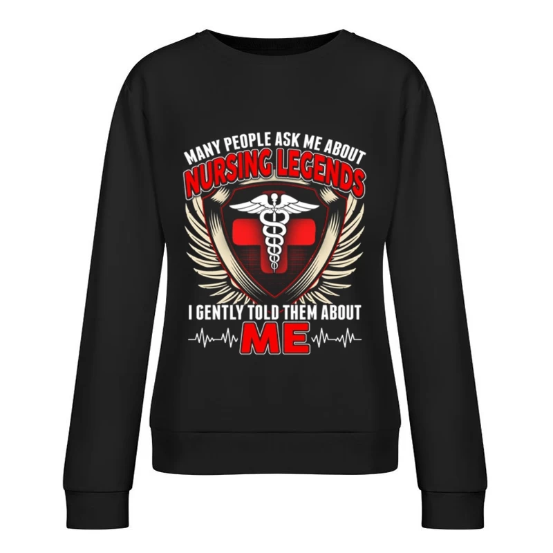 Légendes de l'infirmerie: Un hommage personnel Femme Sweat-shirt à enfiler