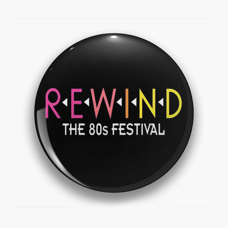 Rewind: The 80s Festival Colorful Typography Design Pin