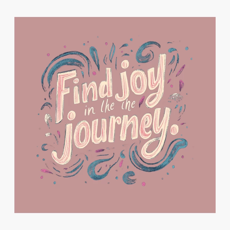 Hand-Drawn Inspirational Typography: Finding Joy in the Journey Throw Pillow
