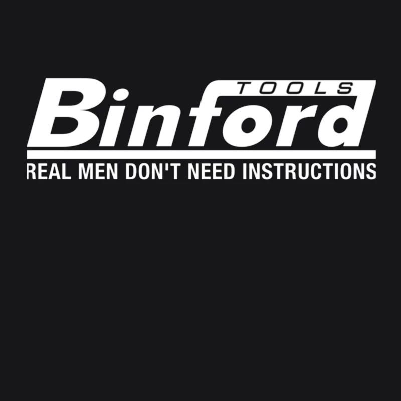 Binford Tools Logo with Humorous "Real Men Don't Need Instructions" Slogan Female Pullover Hoodie