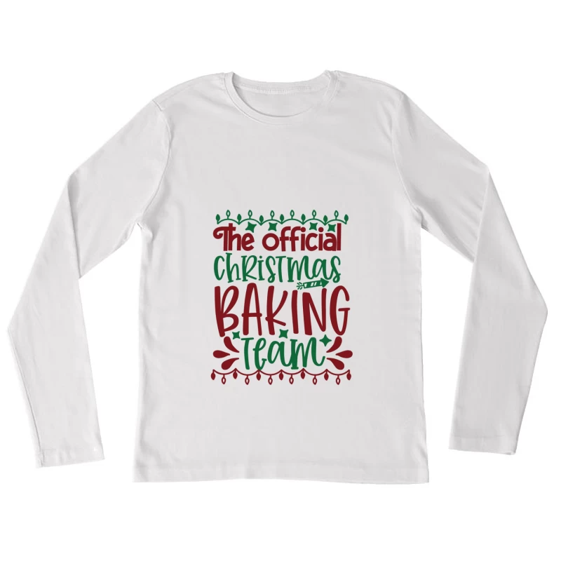 L'équipe officielle de pâtisserie de Noël Femme Manches Longues T-Shirt