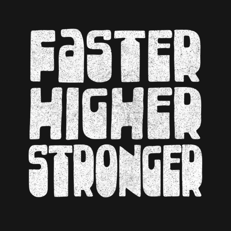 Faster  Higher  Stronger  Athletics Typography Design Gift Mouse Pad