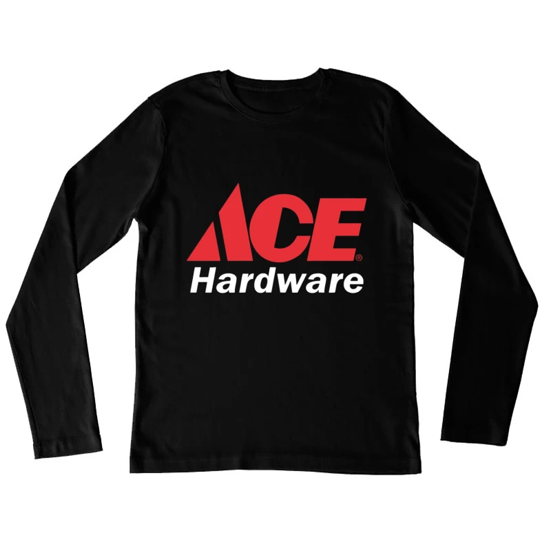 Ace Hardware Store Logo in Red and White Design Female Long Sleeve T-Shirt