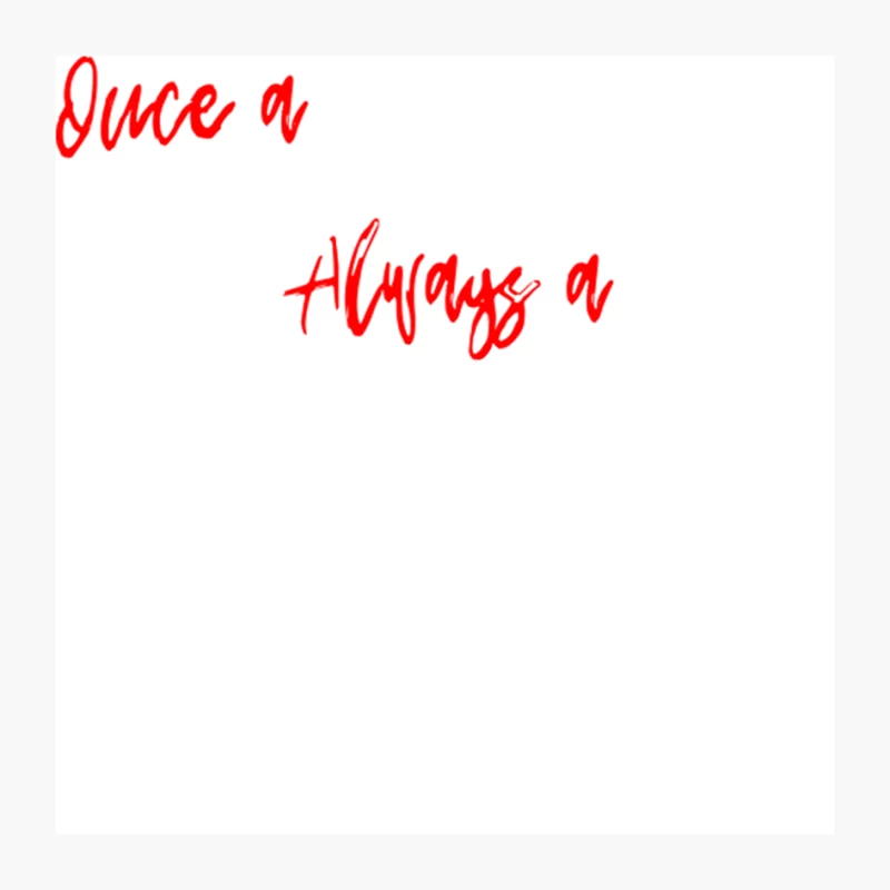Red Calligraphic Text: Once and Always Pin