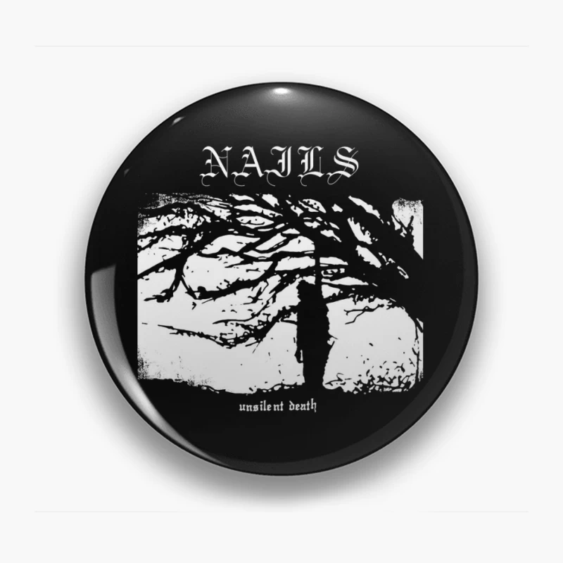 Nails Unsilent Death Pin