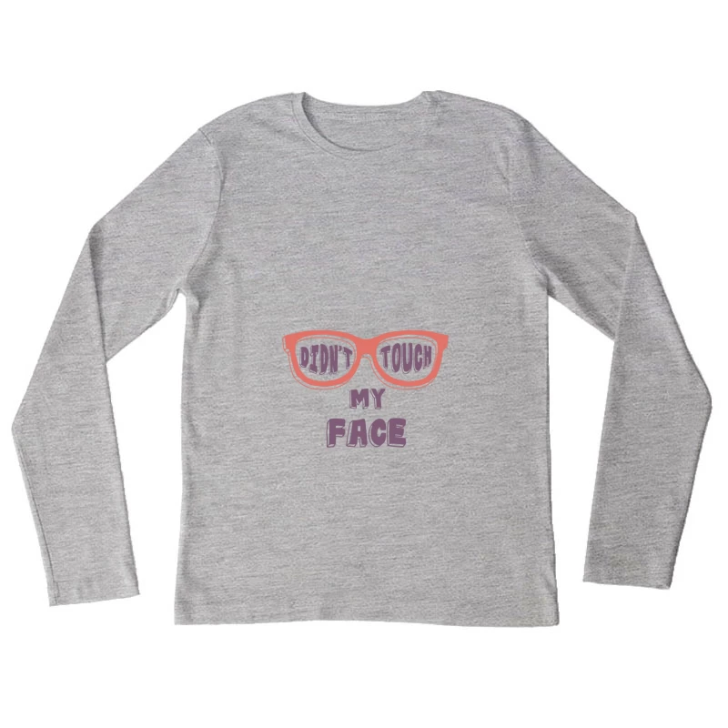 Lunettes humoristiques - Message amusant Femme Manches Longues T-Shirt