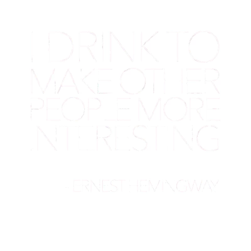 Ernest Hemingway - I drink to make other people more interesting Tapestry