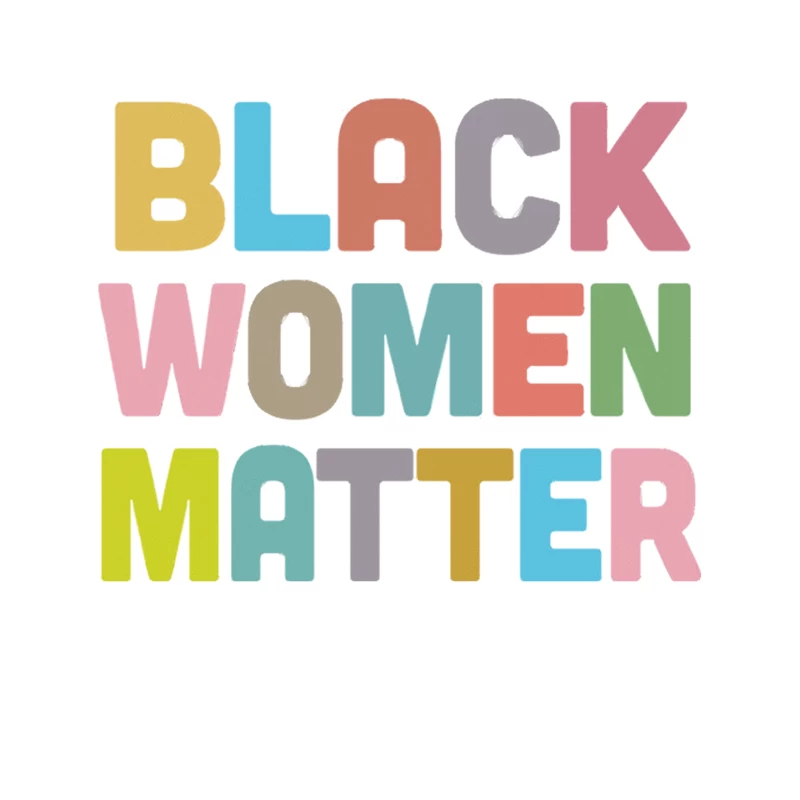 Black Women Matter  African American Tapestry