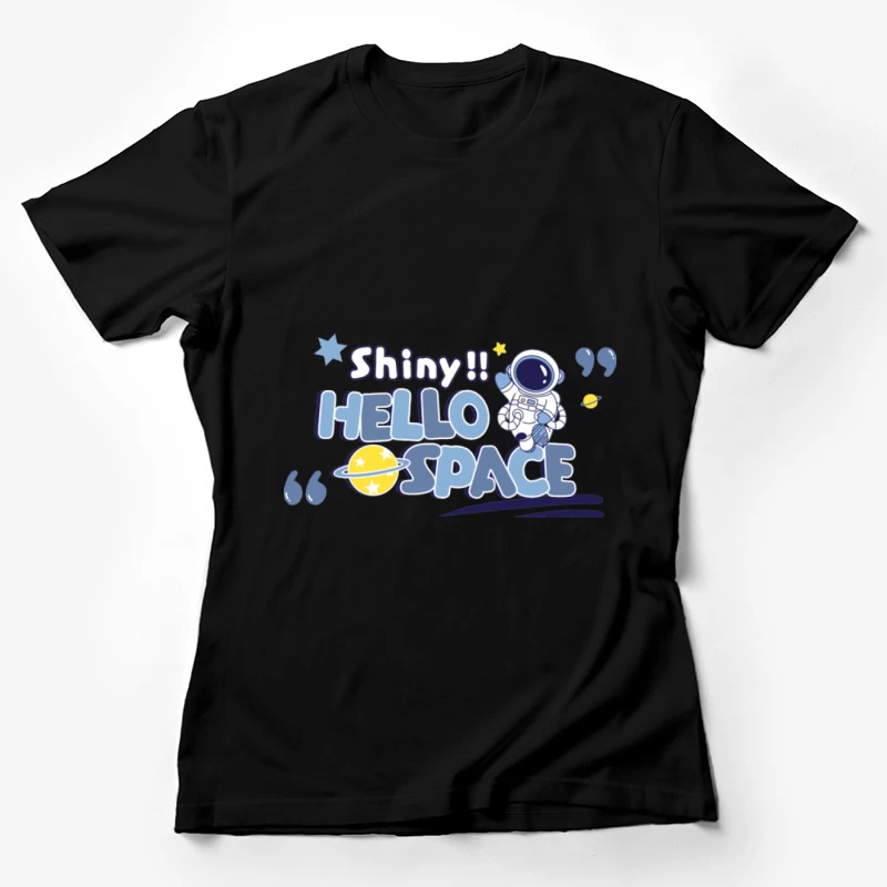 Begrüßung im Weltraum Damen T-Shirt