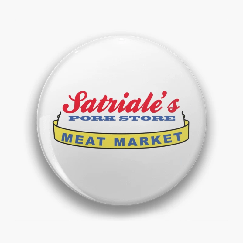 Patriale's Pork Store & Meat Market Vintage Logo Sign Pin