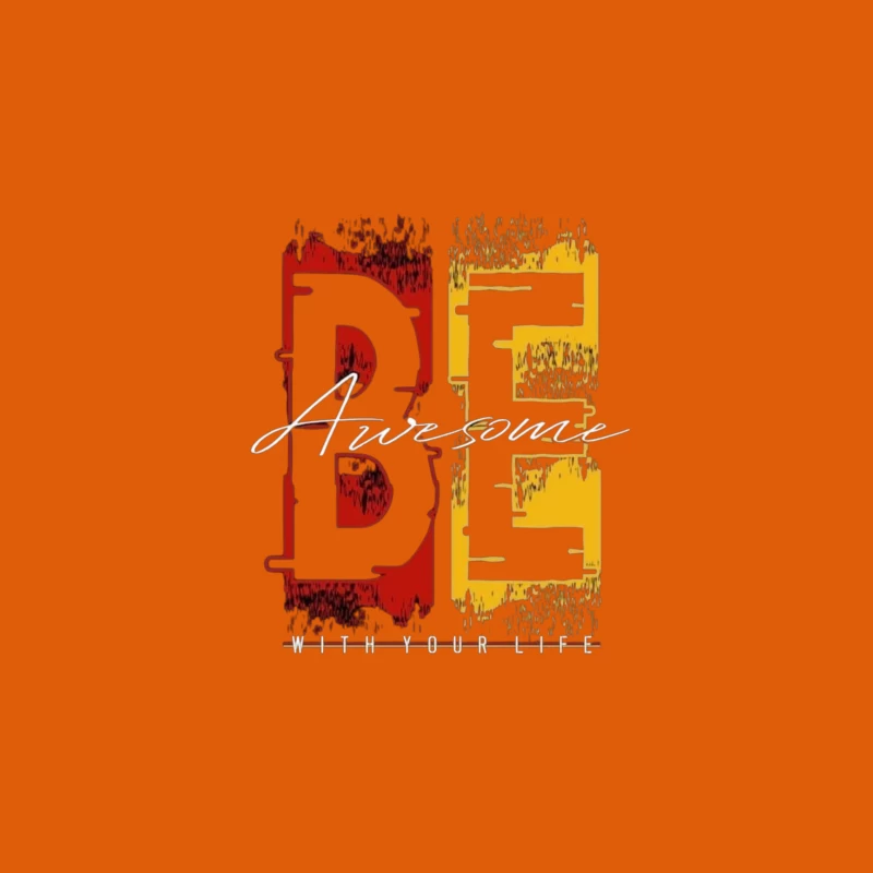 Be Awesome With Your Life iPhone Case