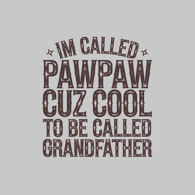 Cool Pawpaw: A Humorous Take on Grandfather Titles Female Long Sleeve T-Shirt