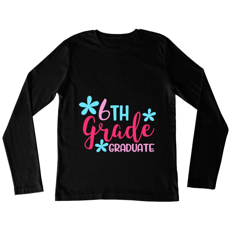 Diplôme de 6ème année coloré Femme Manches Longues T-Shirt