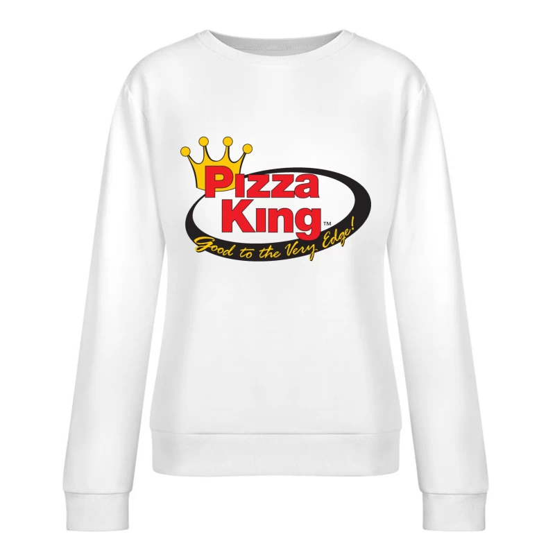 Pizza King Female Pullover Sweatshirt