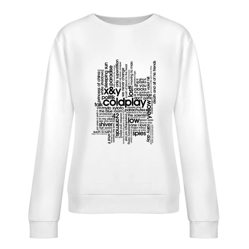 Coldplay Songs Word Cloud Typography Art Female Pullover Sweatshirt