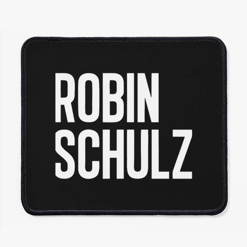 Robin Schulz Text Outline Typography Mouse Pad