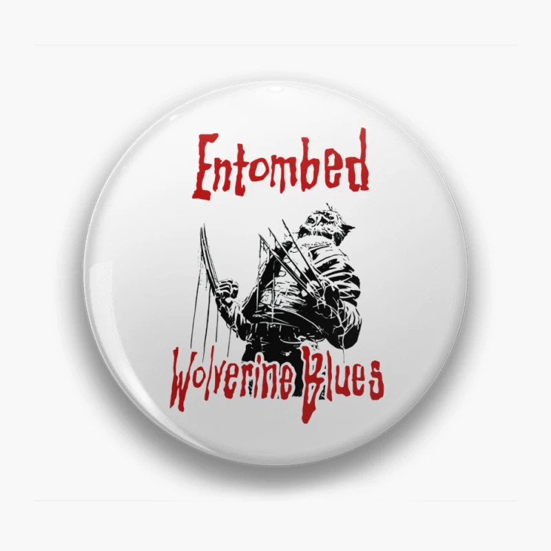 Entombed Wolverine Blues Retro Pin