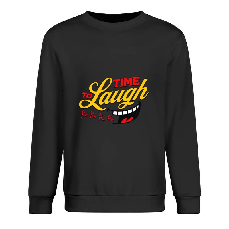 Zeit zu Lachen, lustiges Motiv Herren Pullover Sweatshirt