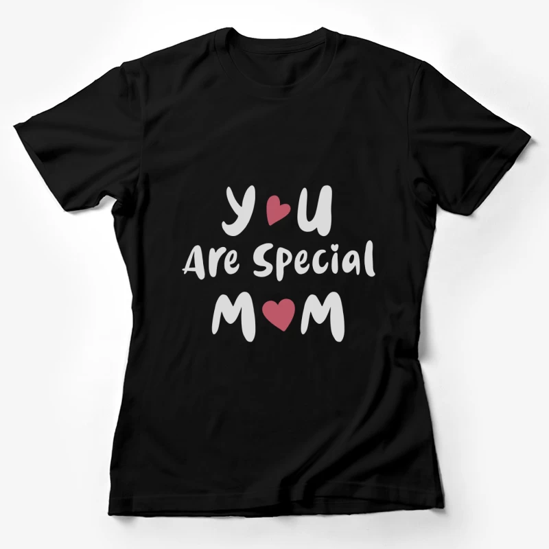 Message spécial pour maman Femme T-Shirt
