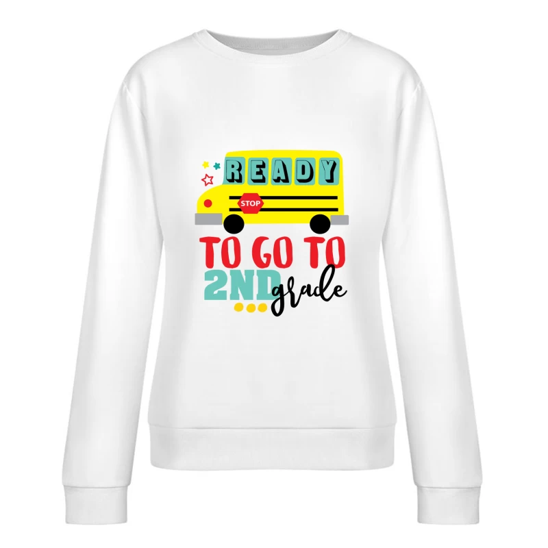 Prêt pour la 2ème année Femme Sweat-shirt à enfiler