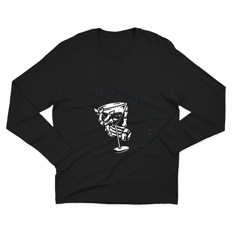 Creative Cocktail Art with Inspirational Message Male Long Sleeve T-Shirt