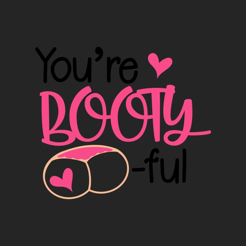 Design humoristique « You're Booty-ful » avec jeu de mots Homme Sweat-shirt à enfiler