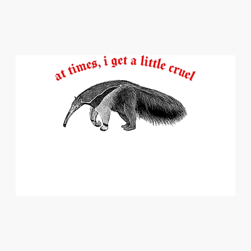 At Times I Get A Little Cruel Nihilist Anteater Travel Mug