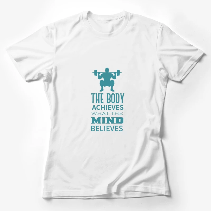 Motivation Fitness Inspiration Femme T-Shirt