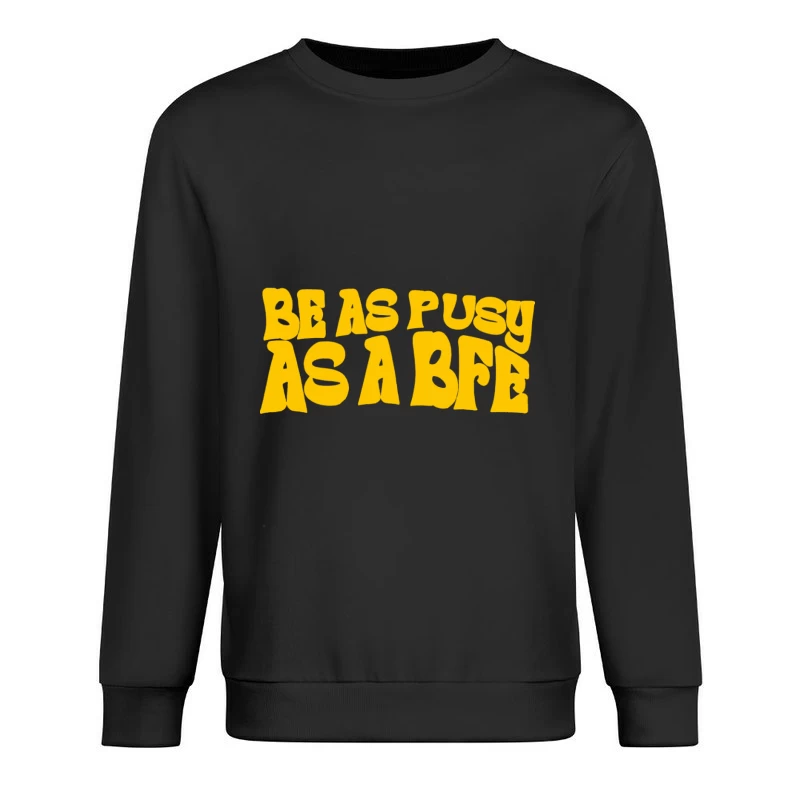 Motivationsspruch in fetten Buchstaben Herren Pullover Sweatshirt