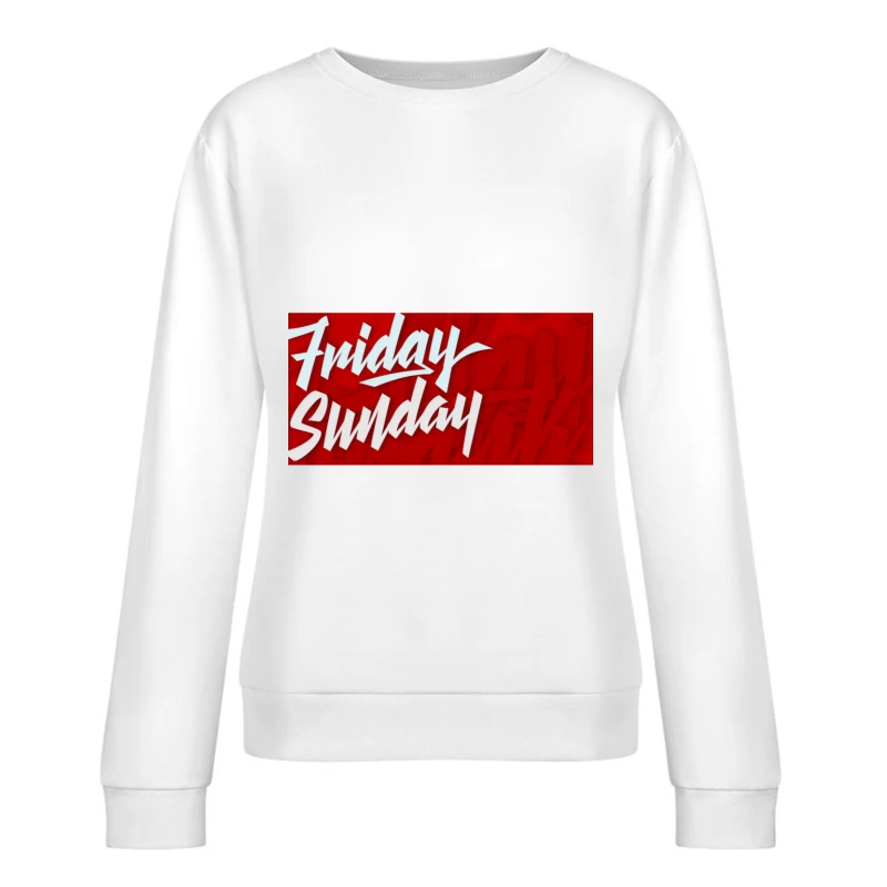 Design graphique de vendredi à dimanche Femme Sweat-shirt à enfiler
