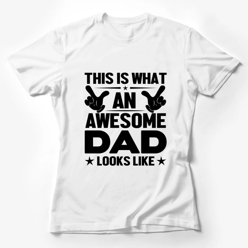 C'est à ça que ressemble un papa génial Femme T-Shirt