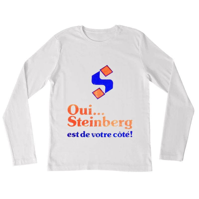 Vintage French Political Campaign Logo for Steinberg Female Long Sleeve T-Shirt