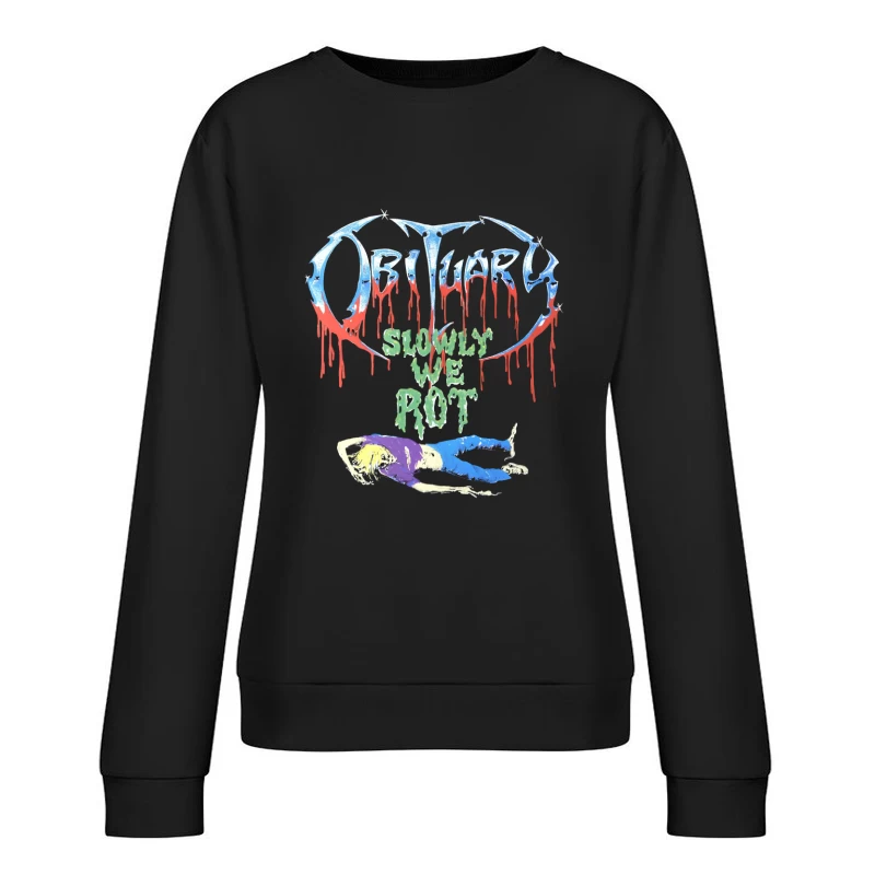 Obituary Slowly We Rot Female Pullover Sweatshirt