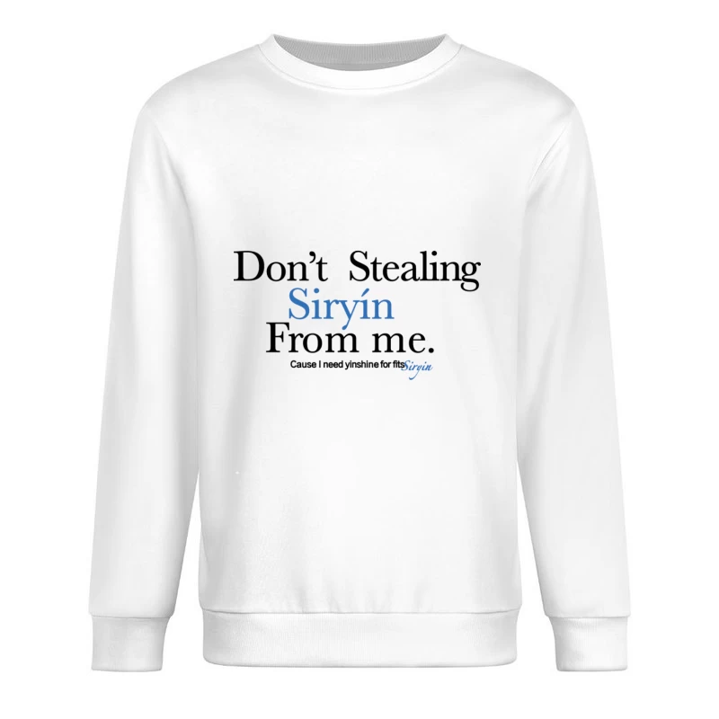 Warnung vor dem Stehlen von Siryin Herren Pullover Sweatshirt