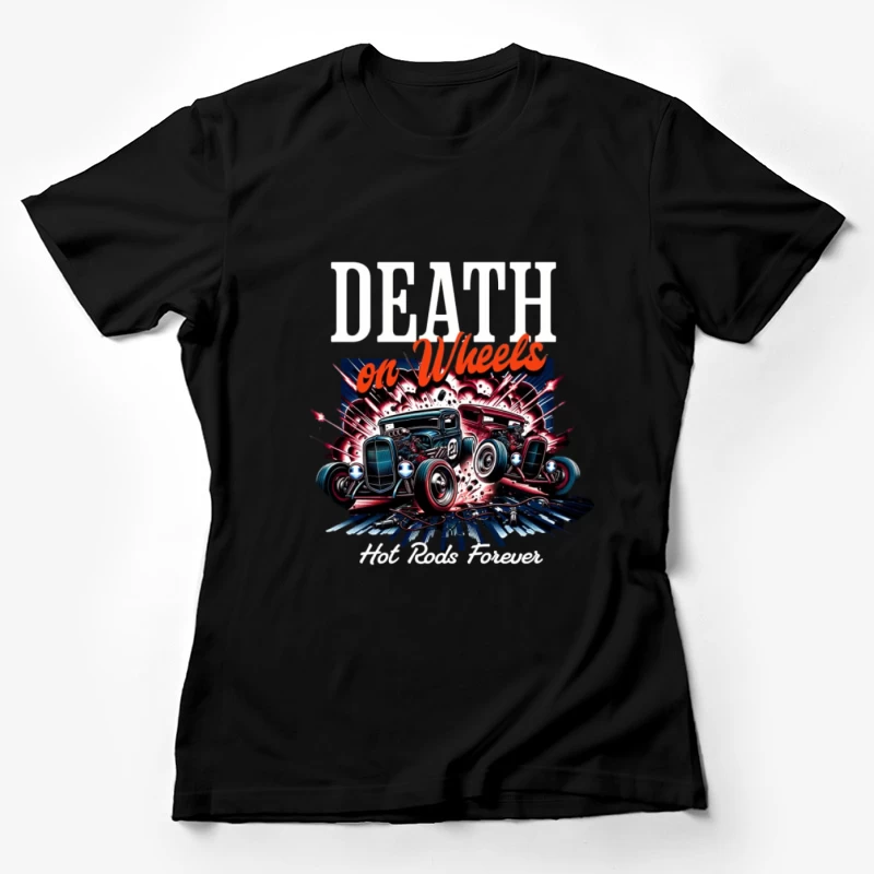 Hot Rods Rapides et Audacieux Femme T-Shirt