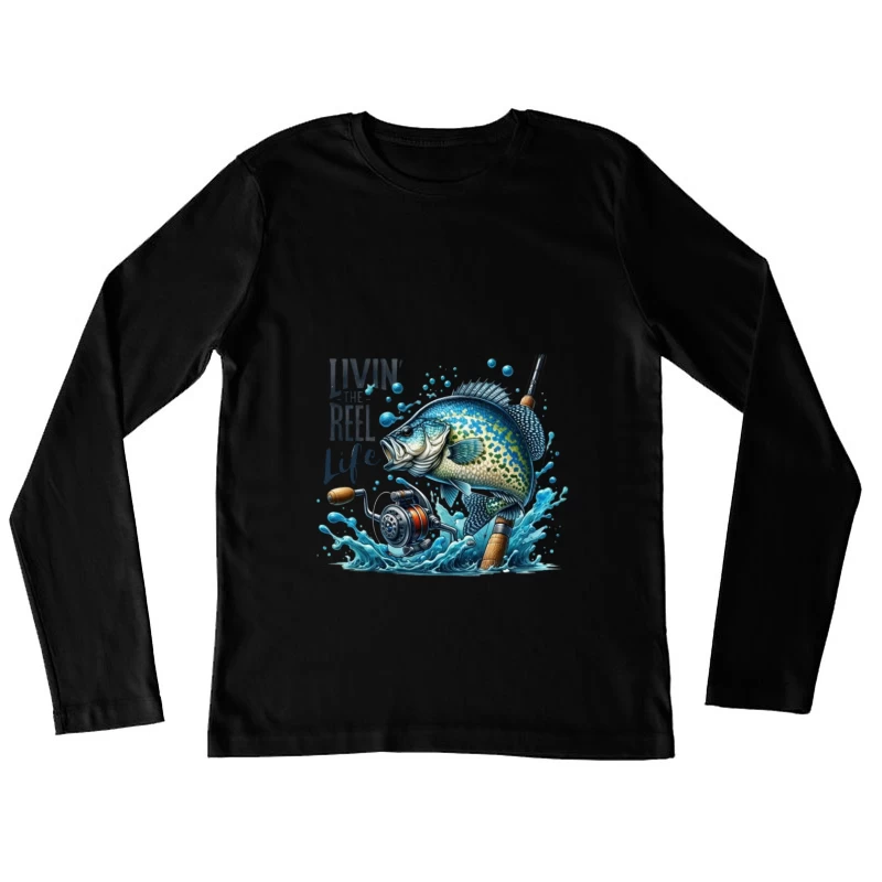 Living the Reel Life: A Vibrant Fishing Adventure Female Long Sleeve T-Shirt
