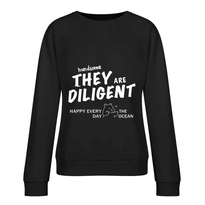 Ours mignon avec message texte Femme Sweat-shirt à enfiler
