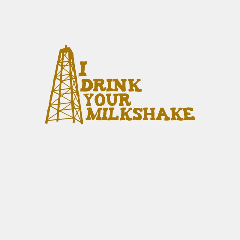 Golden Oil Derrick Milkshake Movie Quote Male Tank Top