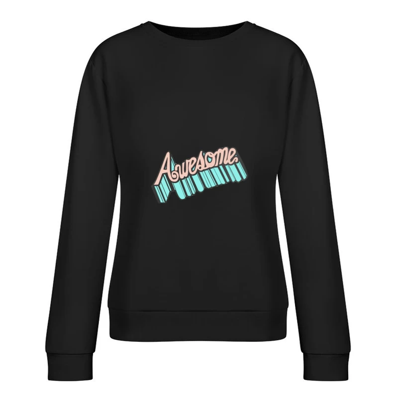 Erstaunlicher Schriftzug mit Retro-Touch Damen Pullover Sweatshirt