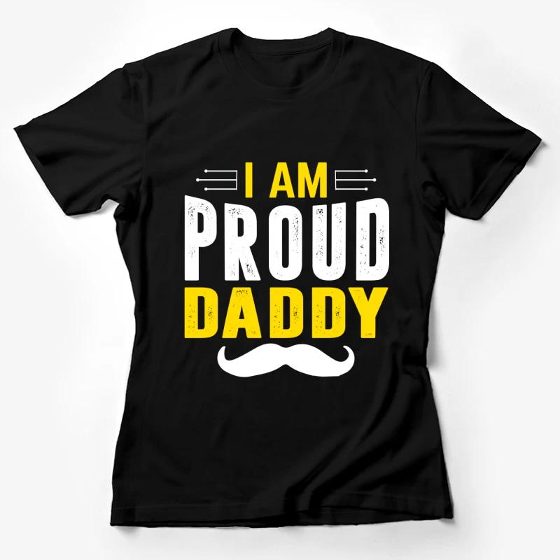 Déclaration de Fierté Paternelle Femme T-Shirt