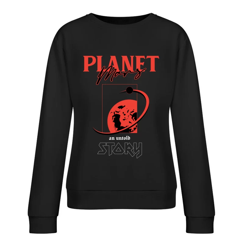 Planet Mars: Eine unentdeckte Geschichte Damen Pullover Sweatshirt