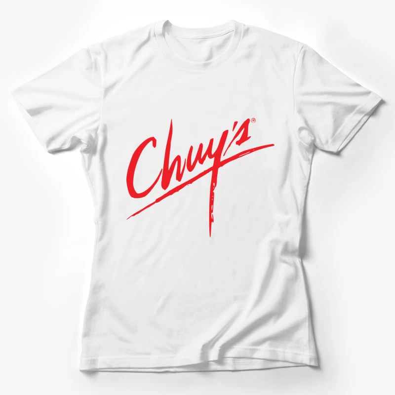 Chuy's Resto Female T-Shirt