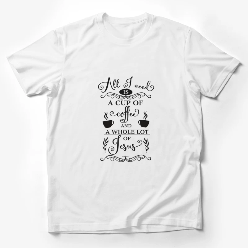 Tout ce dont j'ai besoin : café et beaucoup de Jésus Homme T-Shirt