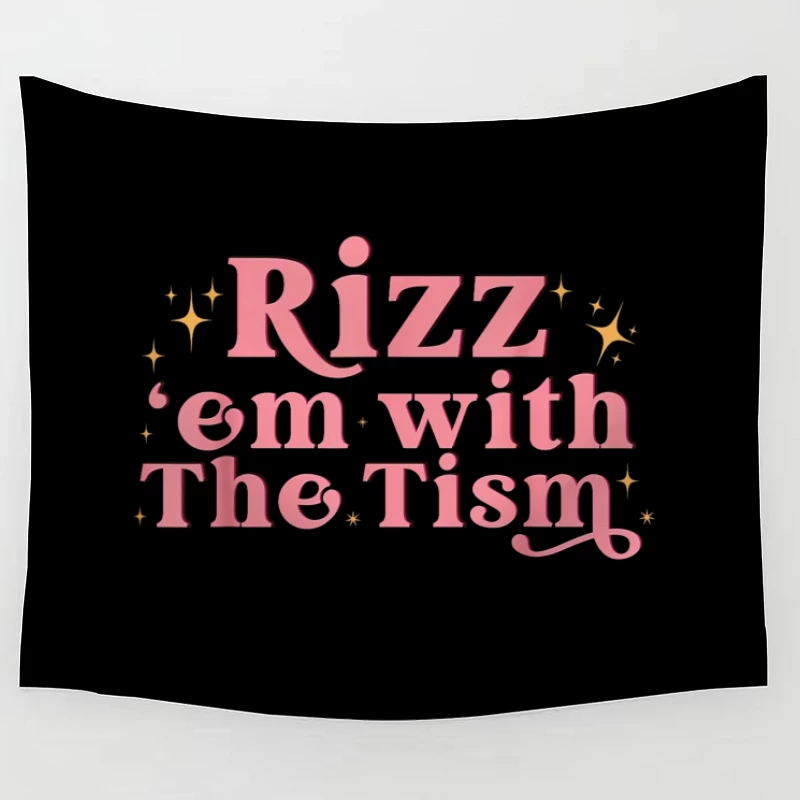 Retro Pink Typography: "Rizz em with The Tism" with Sparkles Tapestry