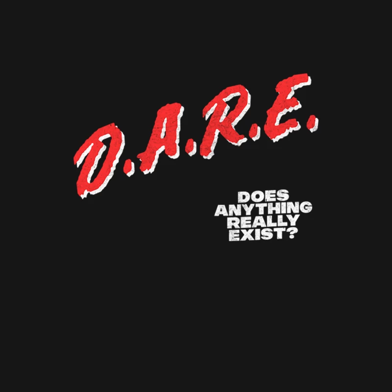 Does Anything Really Exist  DARE Parody Design Female Long Sleeve T-Shirt