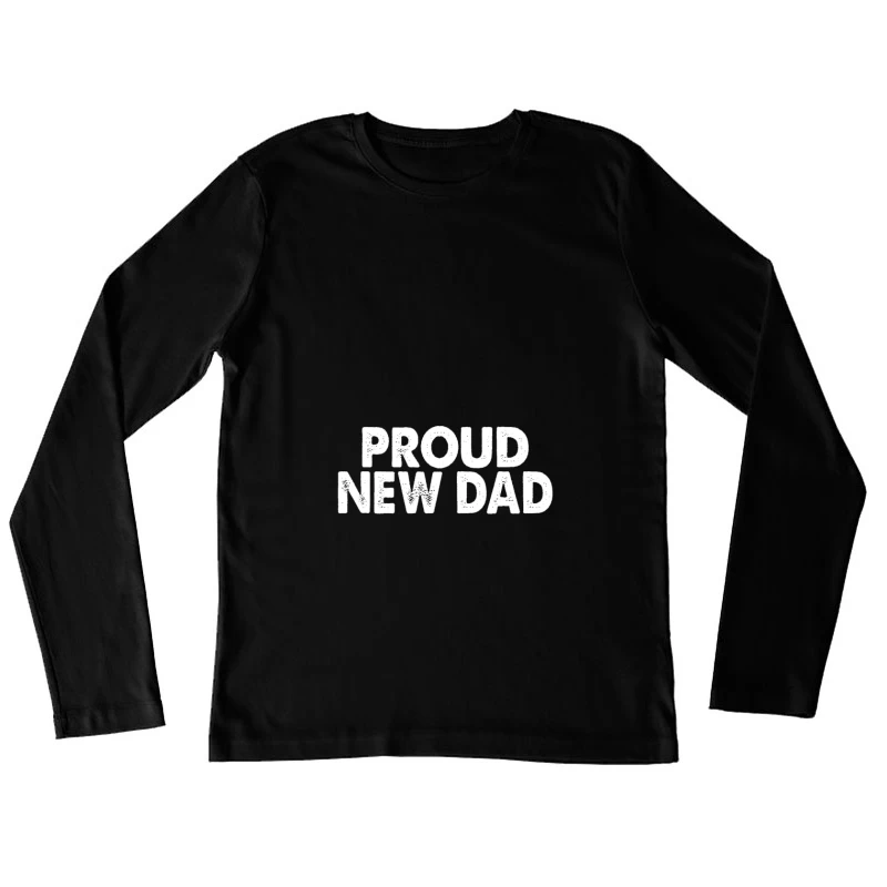 T-shirt pour un nouveau papa fier Femme Manches Longues T-Shirt