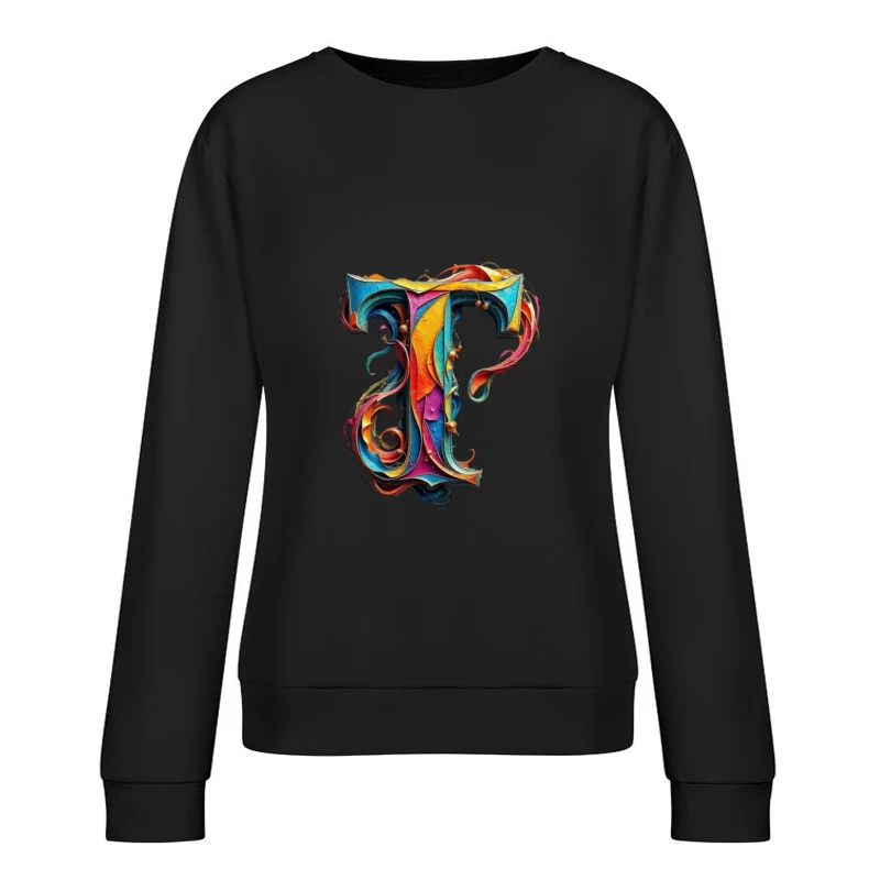 Ornate Colorful Typography: Decorated Letter T Illustration Female Pullover Sweatshirt