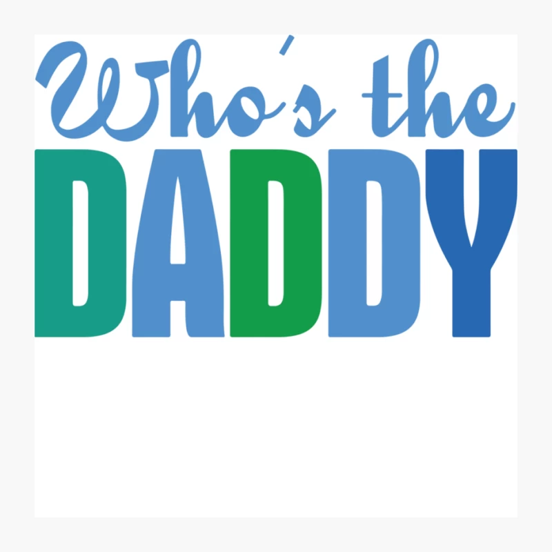 Who_s The Daddy Christmas Pin