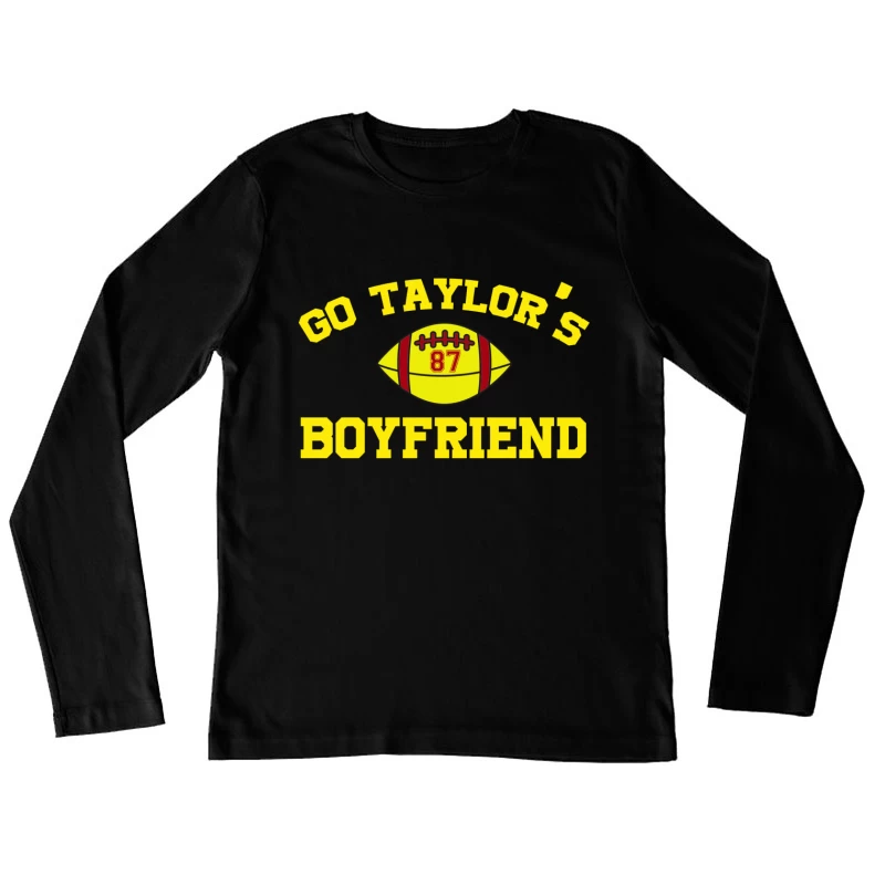 Go Taylor s Boyfriend 2025 shirt Female Long Sleeve T-Shirt